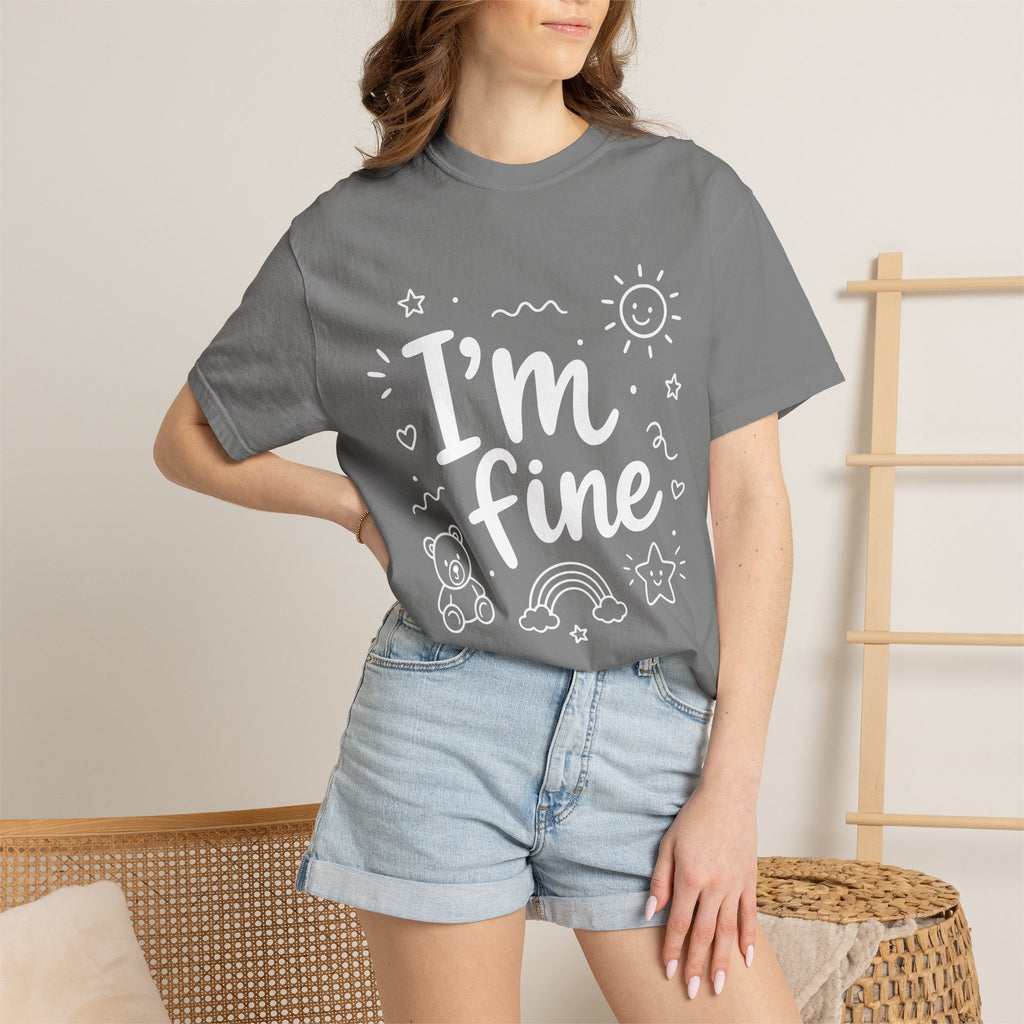 I'm fine tee