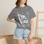 I'm fine tee