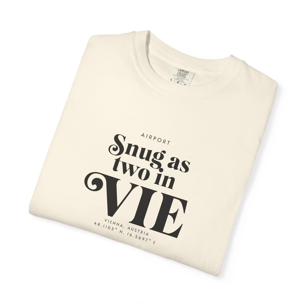 Snug as Two in VIE airport, Vienna, Austria tee