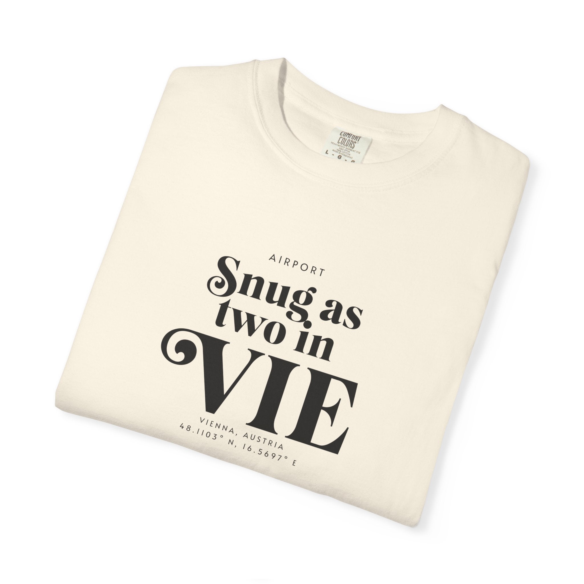 Snug as Two in VIE airport, Vienna, Austria tee