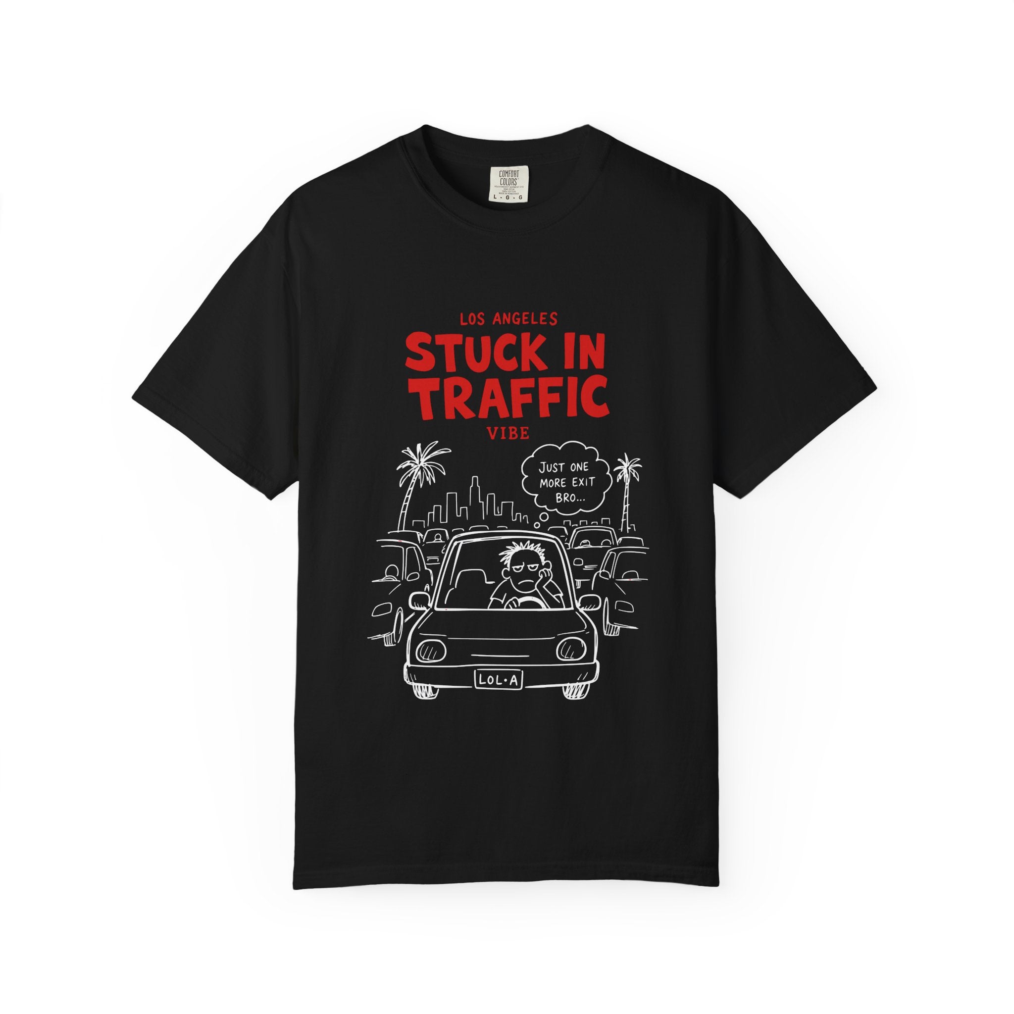 Los Angeles Stuck In Traffic Vibe Tee