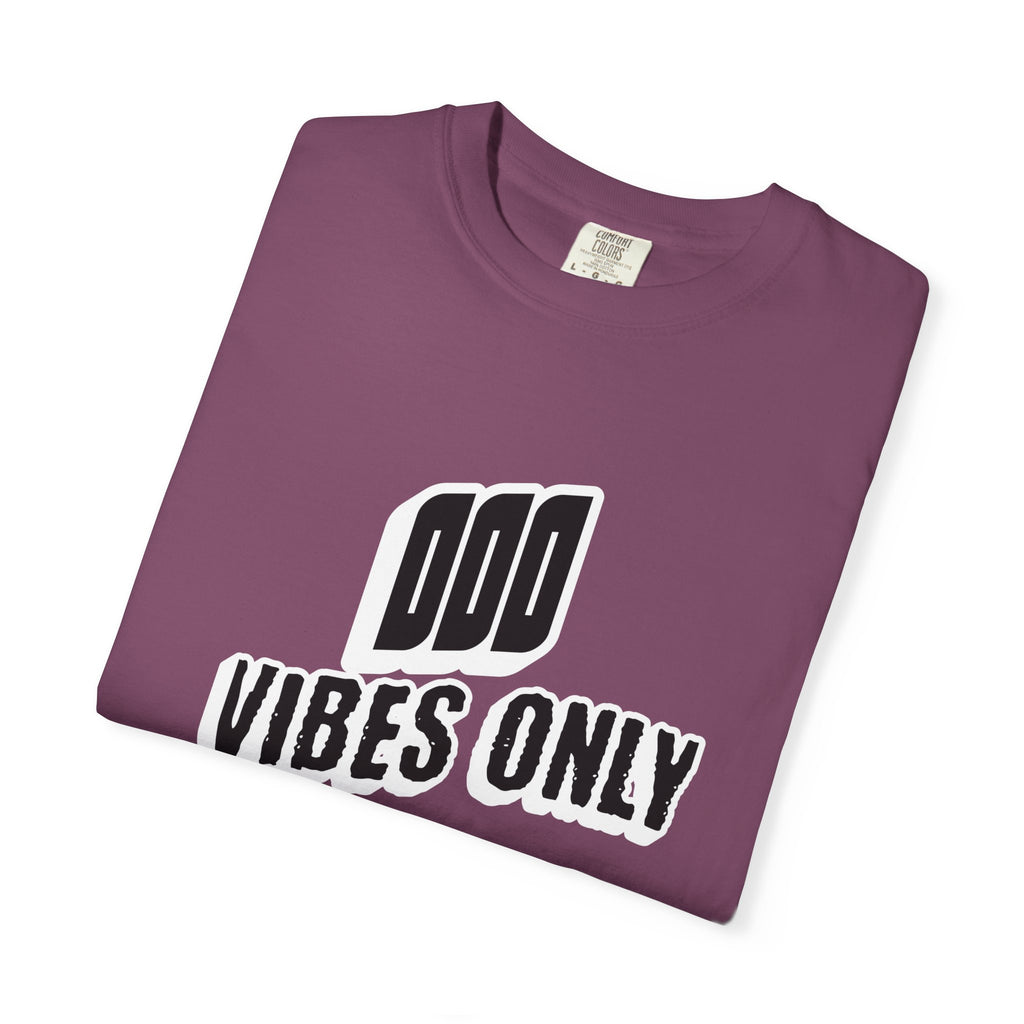 OOO Vibes Only teee