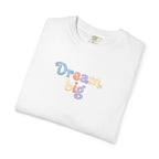 Dream Big tee