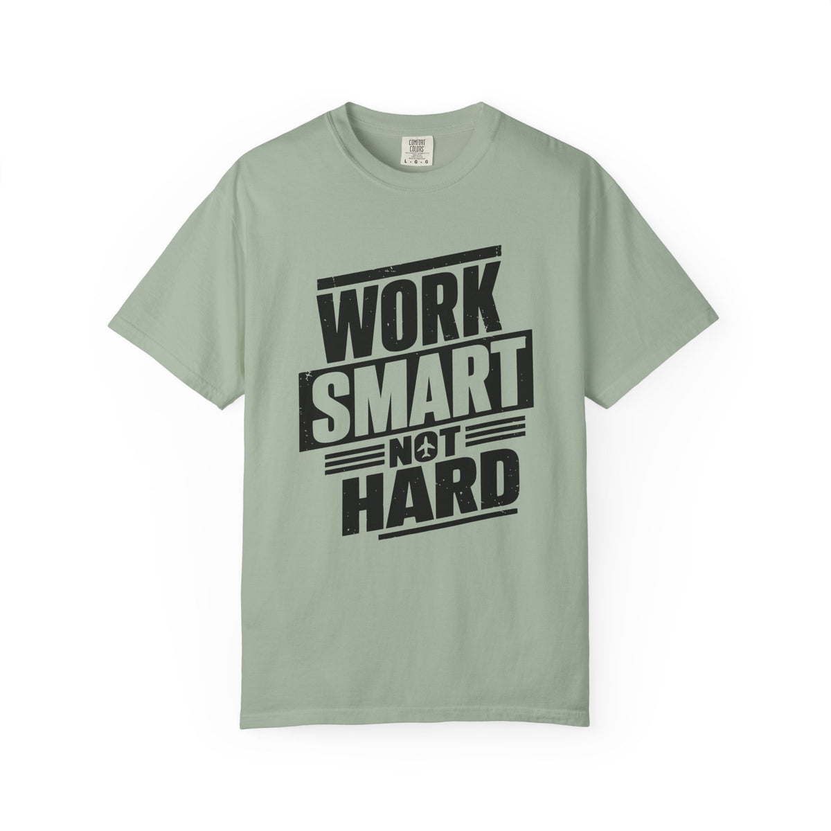 Work Smart Not Hard Tee
