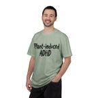 Plant-Induced ADHD T-Shirt