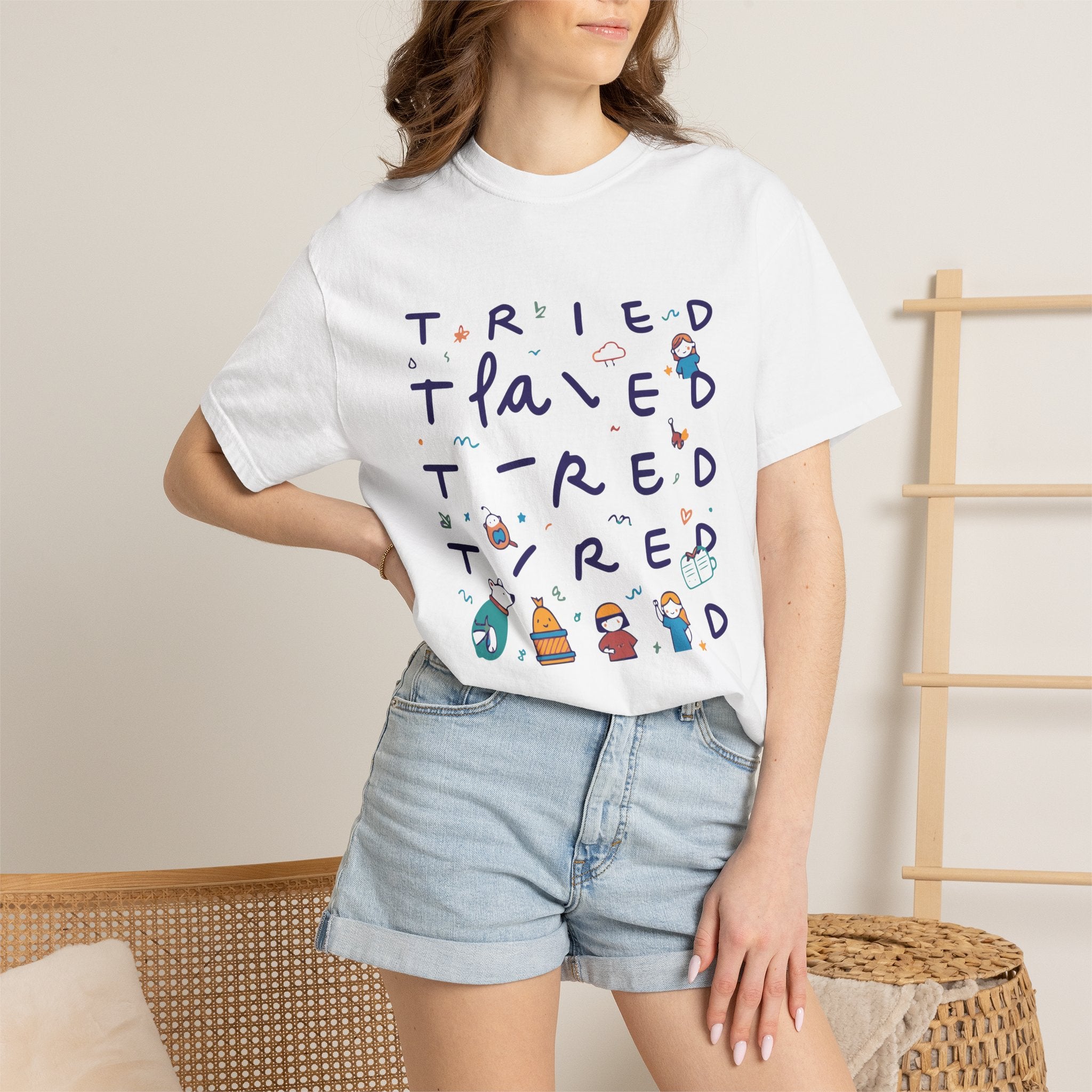Tried, Tried, Tired Tee