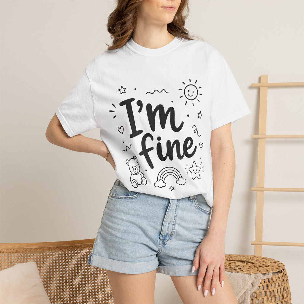 I'm fine tee