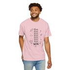 Fail, Fail, Fail, Fail, Fail, Fail, Win tee