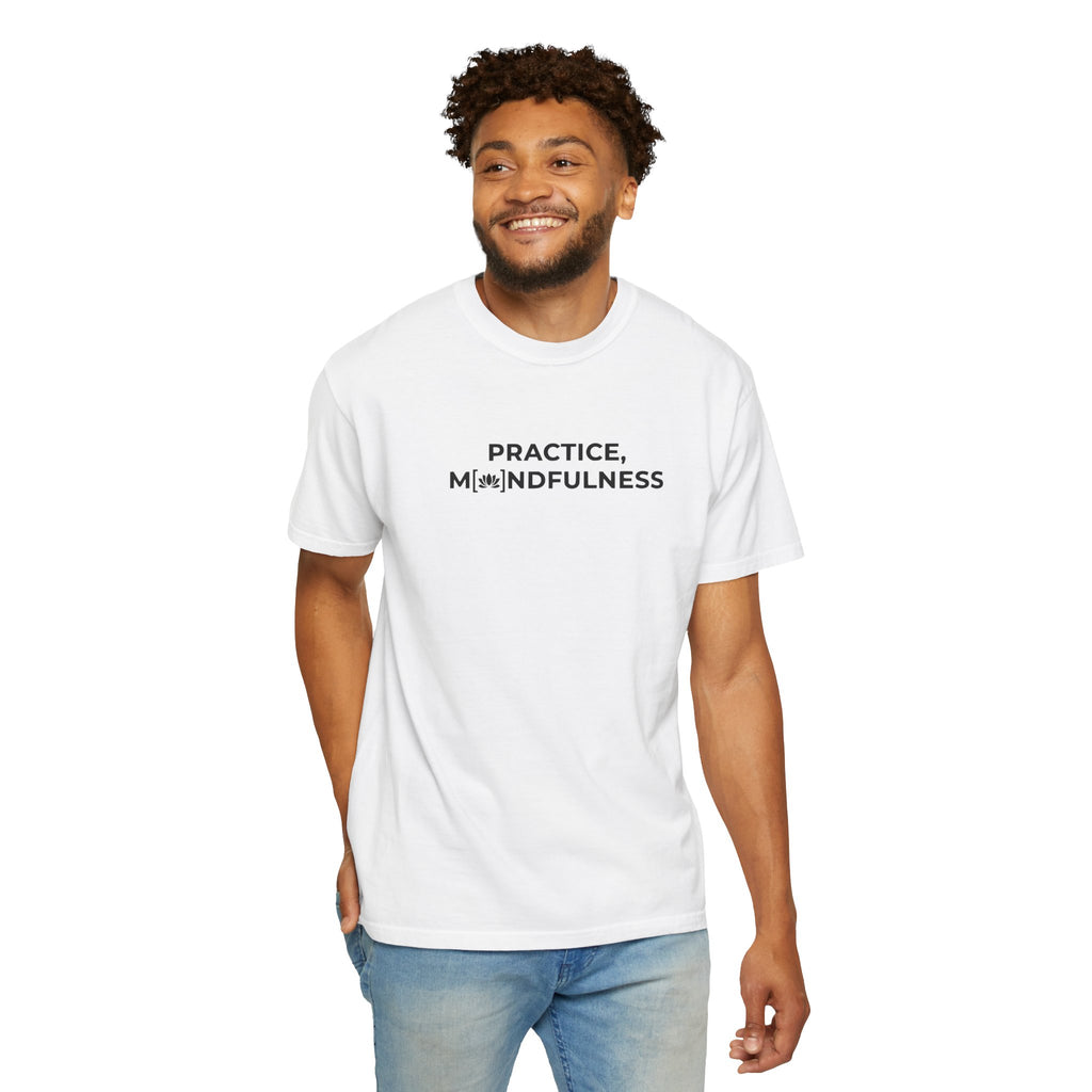 Pratice, Mindfulness tee