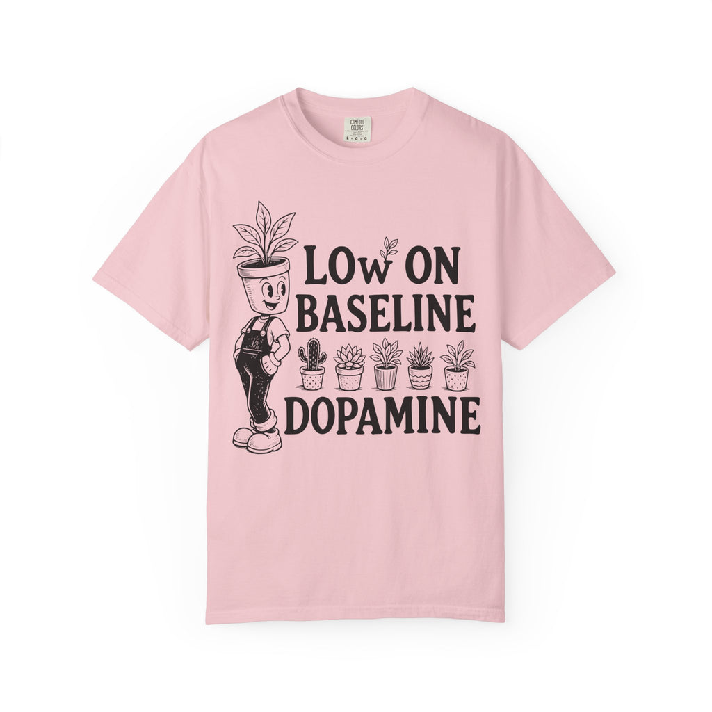 Low on baseline dopamine tee