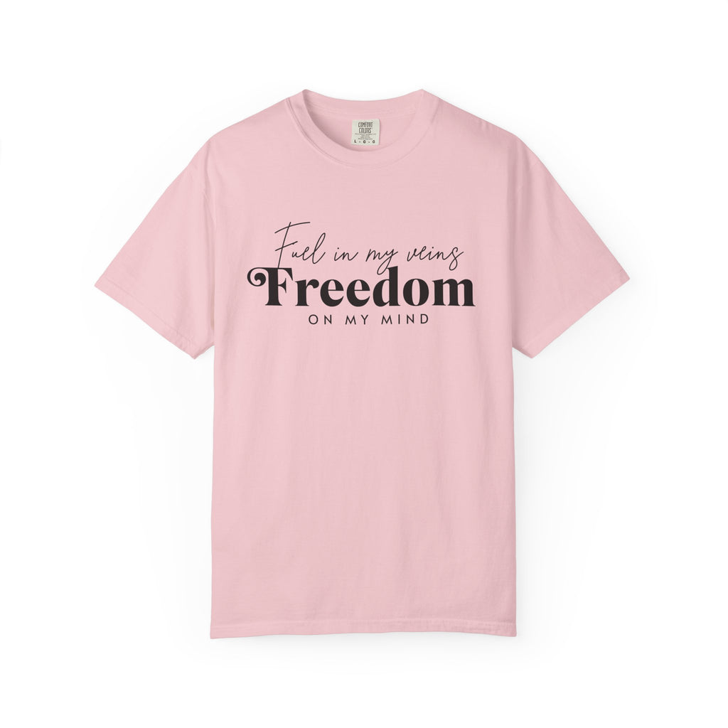 Fuel In My Vein Freedom