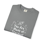 You Are Made of Stardust Inspirational Kids Galaxy Tee