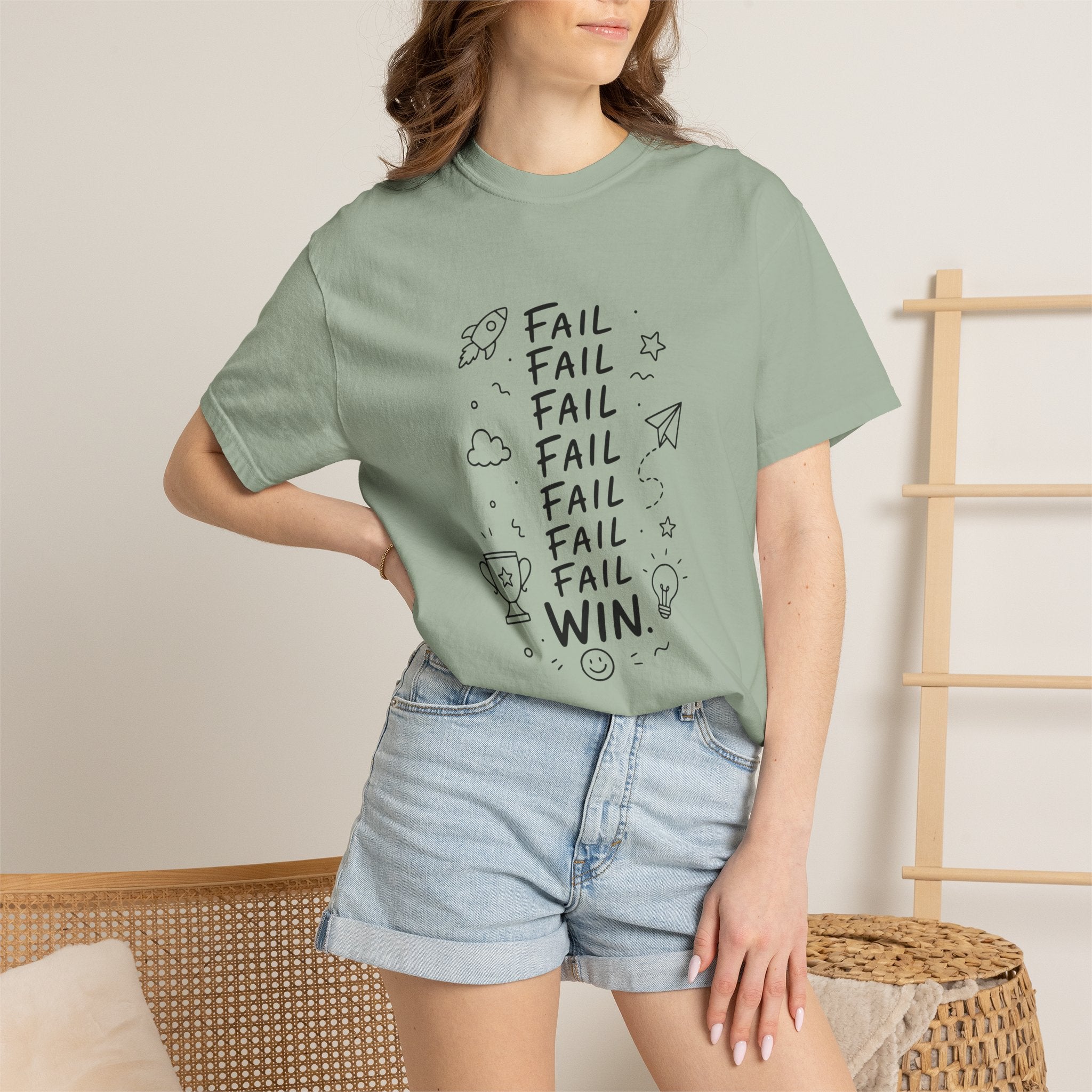 Fail, Fail, Fail, Fail, Fail, Fail, Win tee
