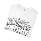 Plant-induced ADHD tee