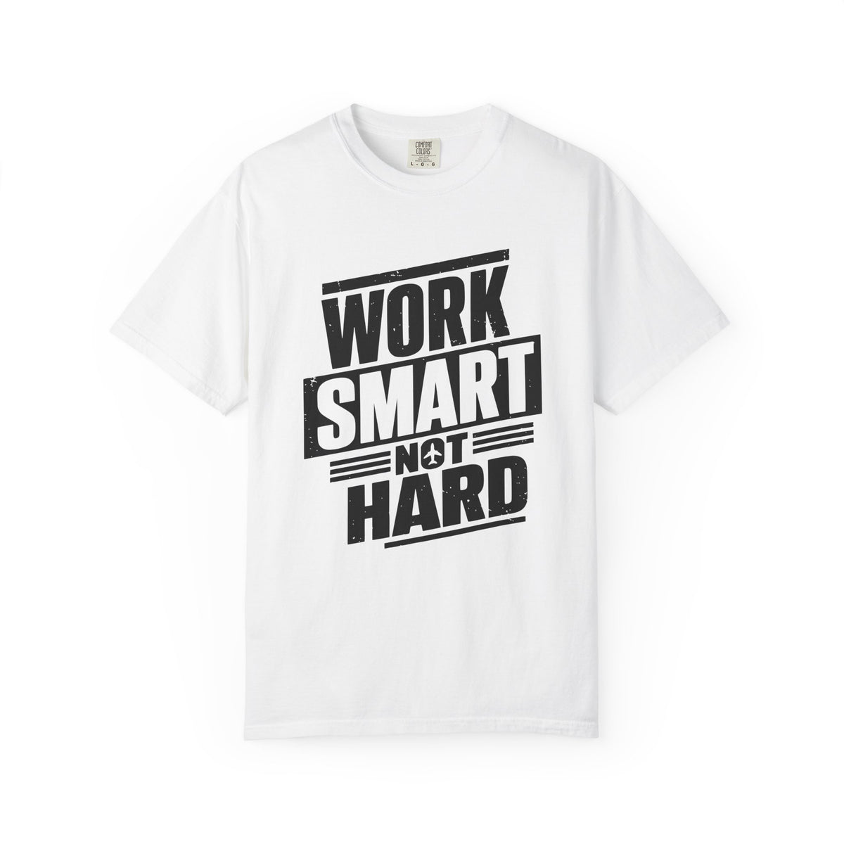 Work Smart Not Hard Tee