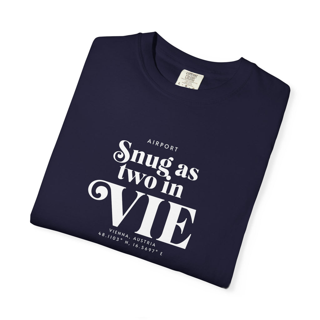 Snug as Two in VIE airport, Vienna, Austria tee