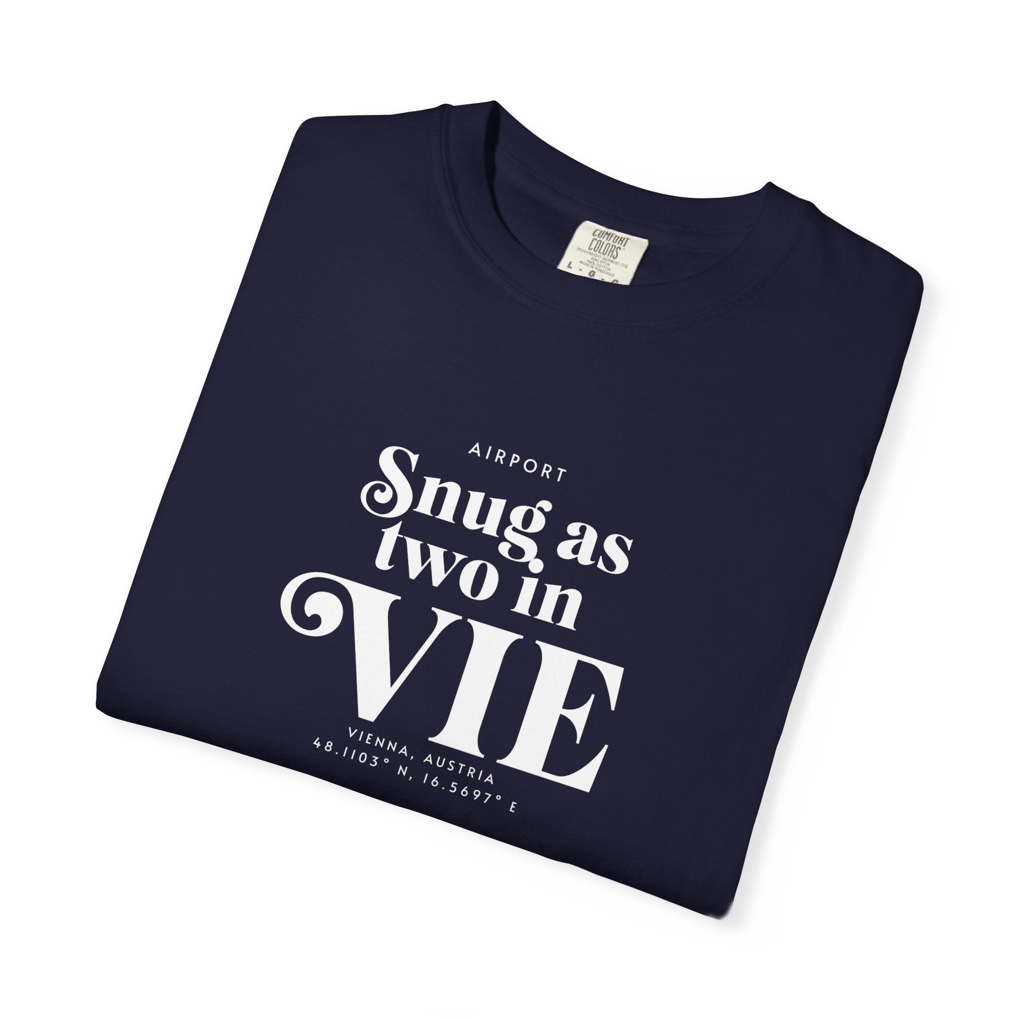 Snug as Two in VIE airport, Vienna, Austria tee