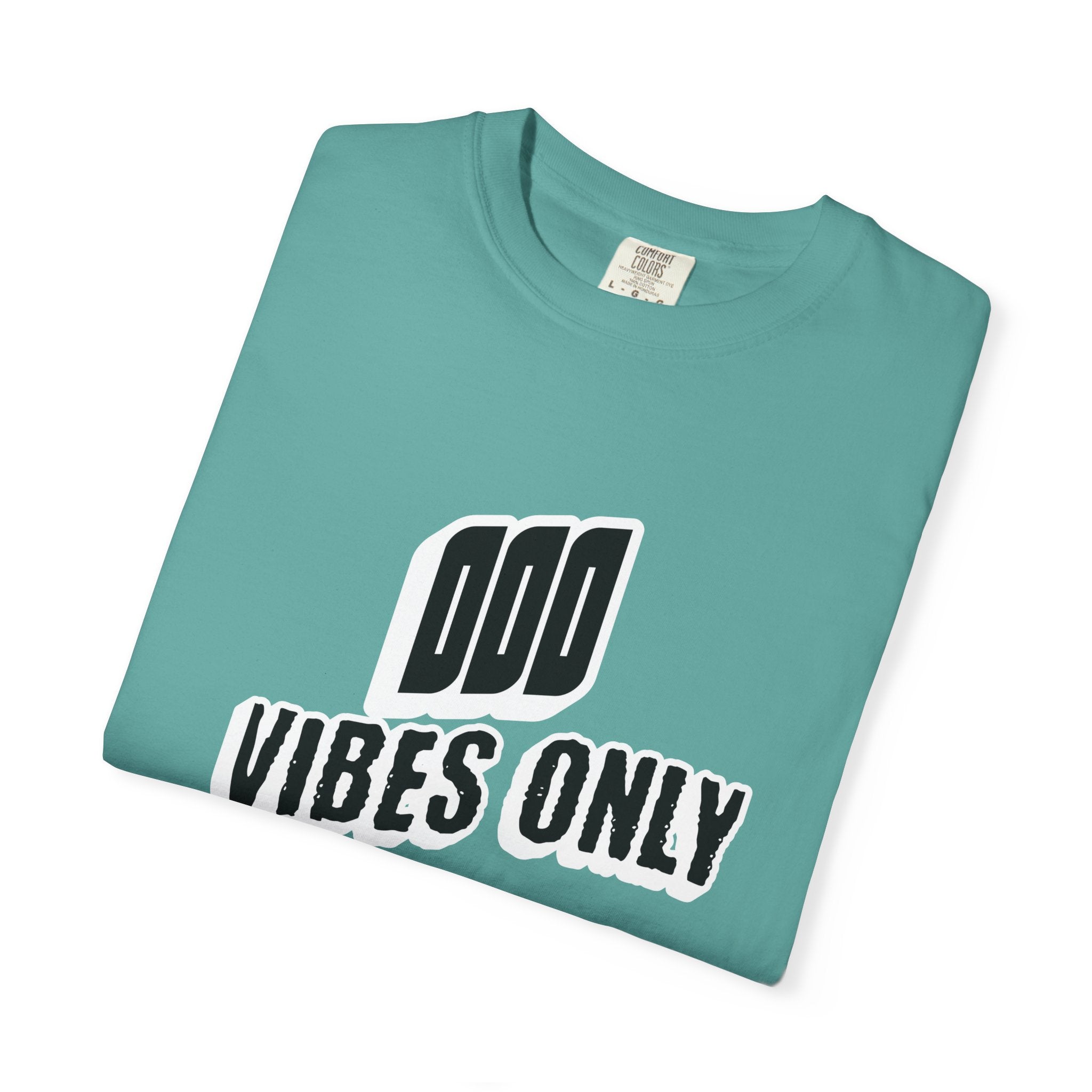 OOO Vibes Only teee
