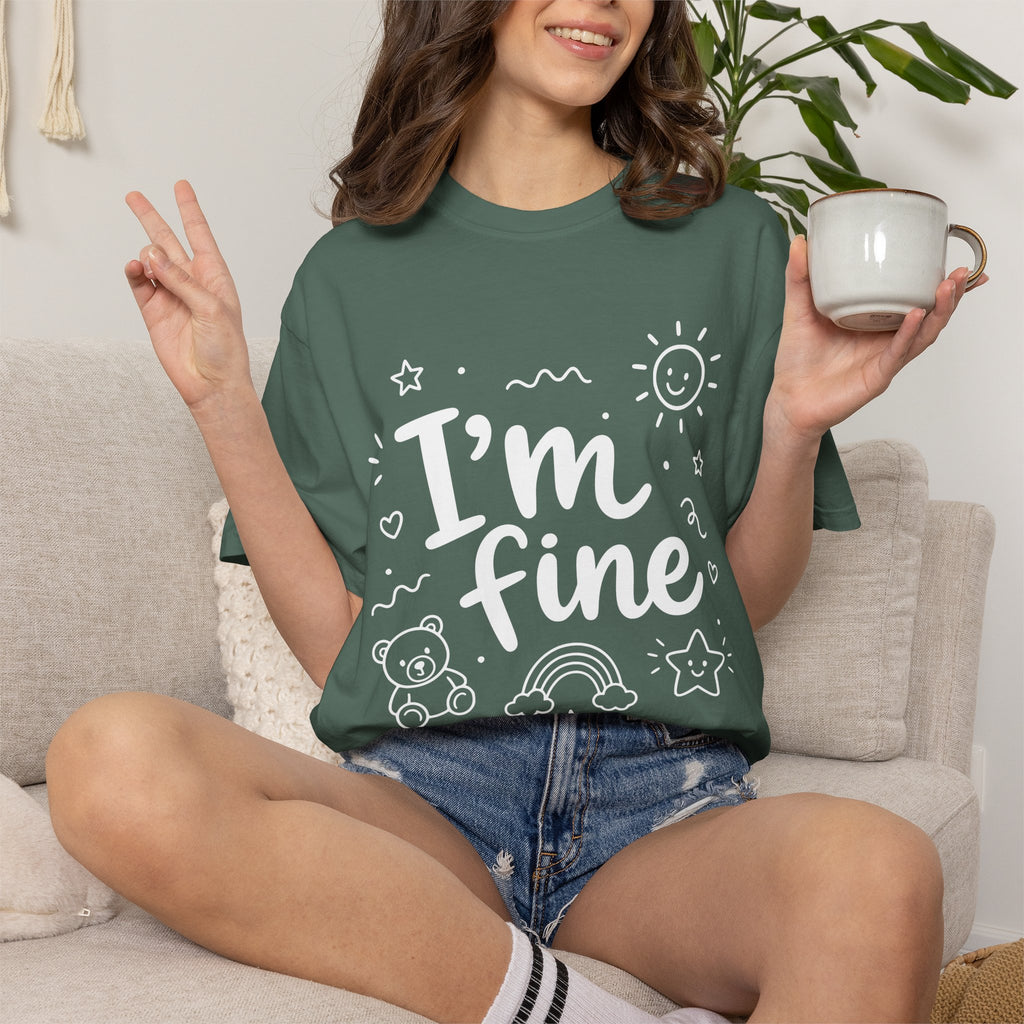I'm fine tee