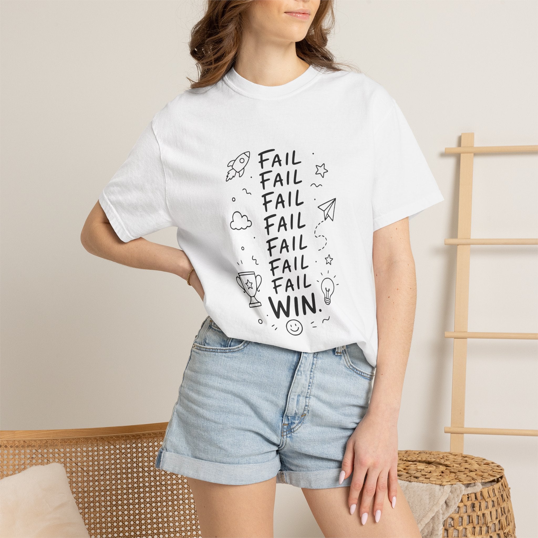 Fail, Fail, Fail, Fail, Fail, Fail, Win tee