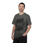 Work Smart Not Hard Tee