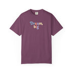 Dream Big tee