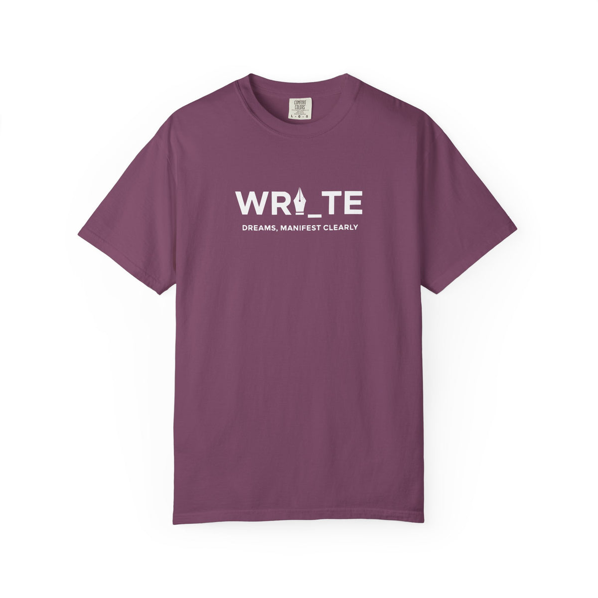 Write Dreams, Manifest Clearly tee