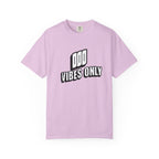 OOO Vibes Only teee
