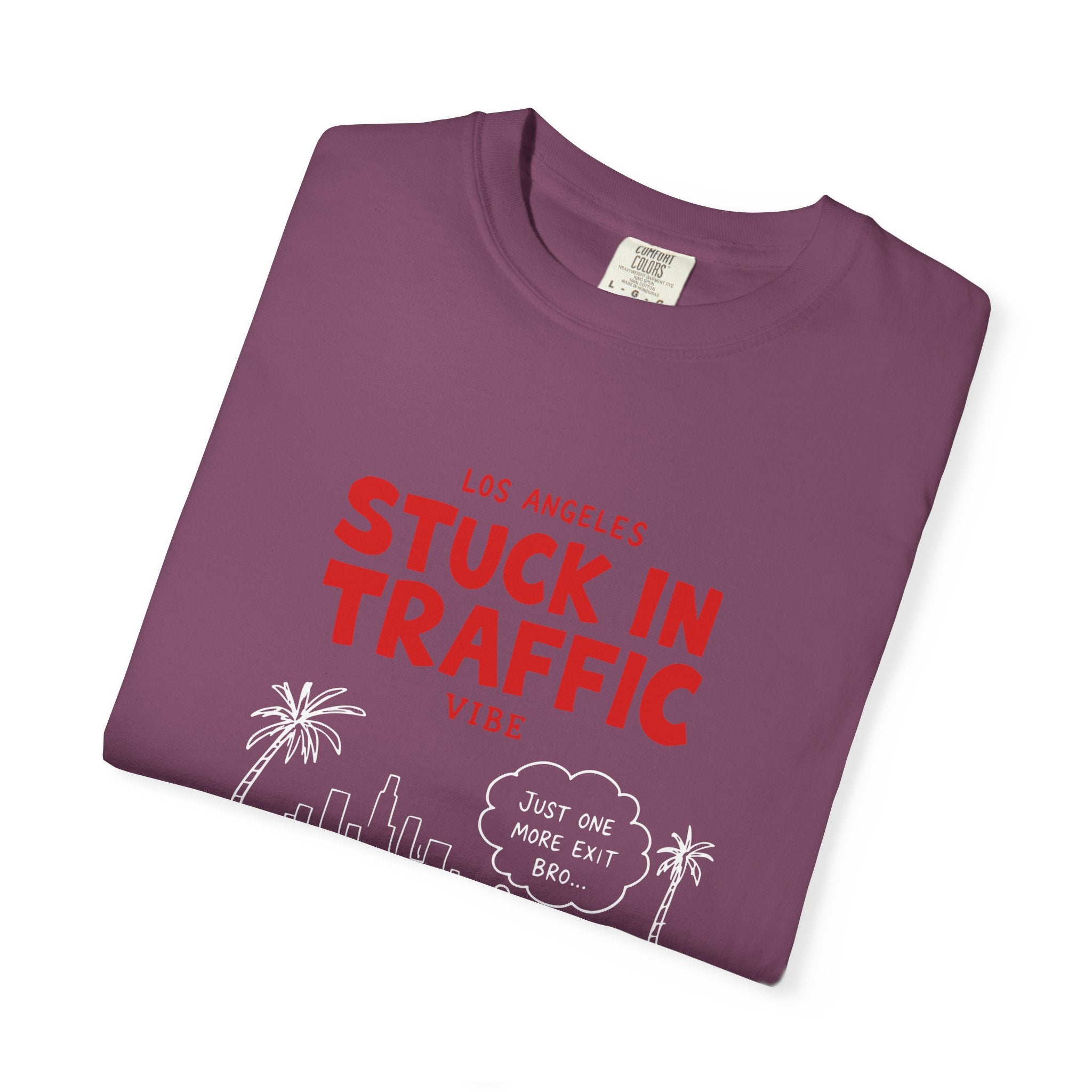 Los Angeles Stuck In Traffic Vibe Tee