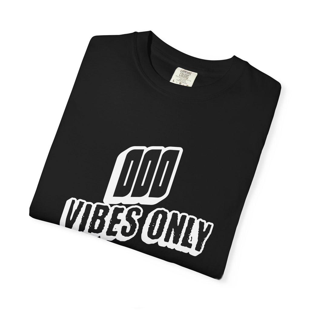 OOO Vibes Only teee