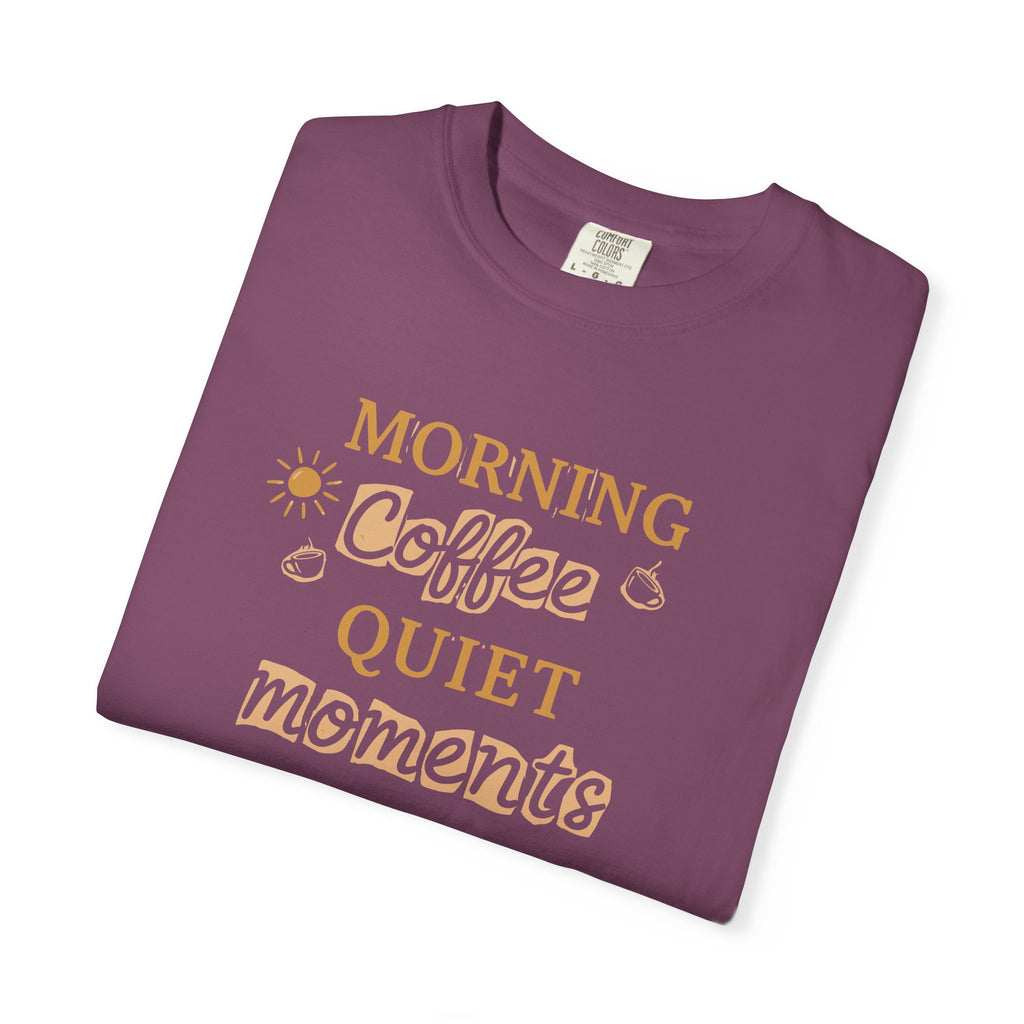 Morning Coffee, Quiet moments tee