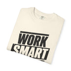 Work Smart Not Hard Tee