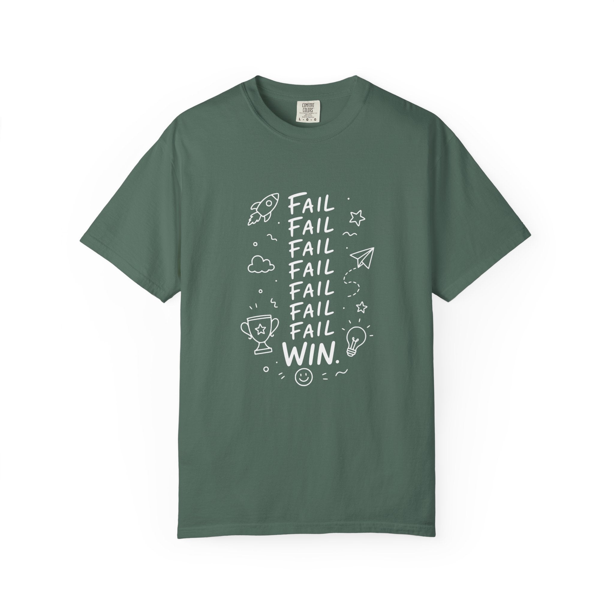 Fail, Fail, Fail, Fail, Fail, Fail, Win tee