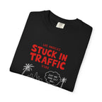 Los Angeles Stuck In Traffic Vibe Tee