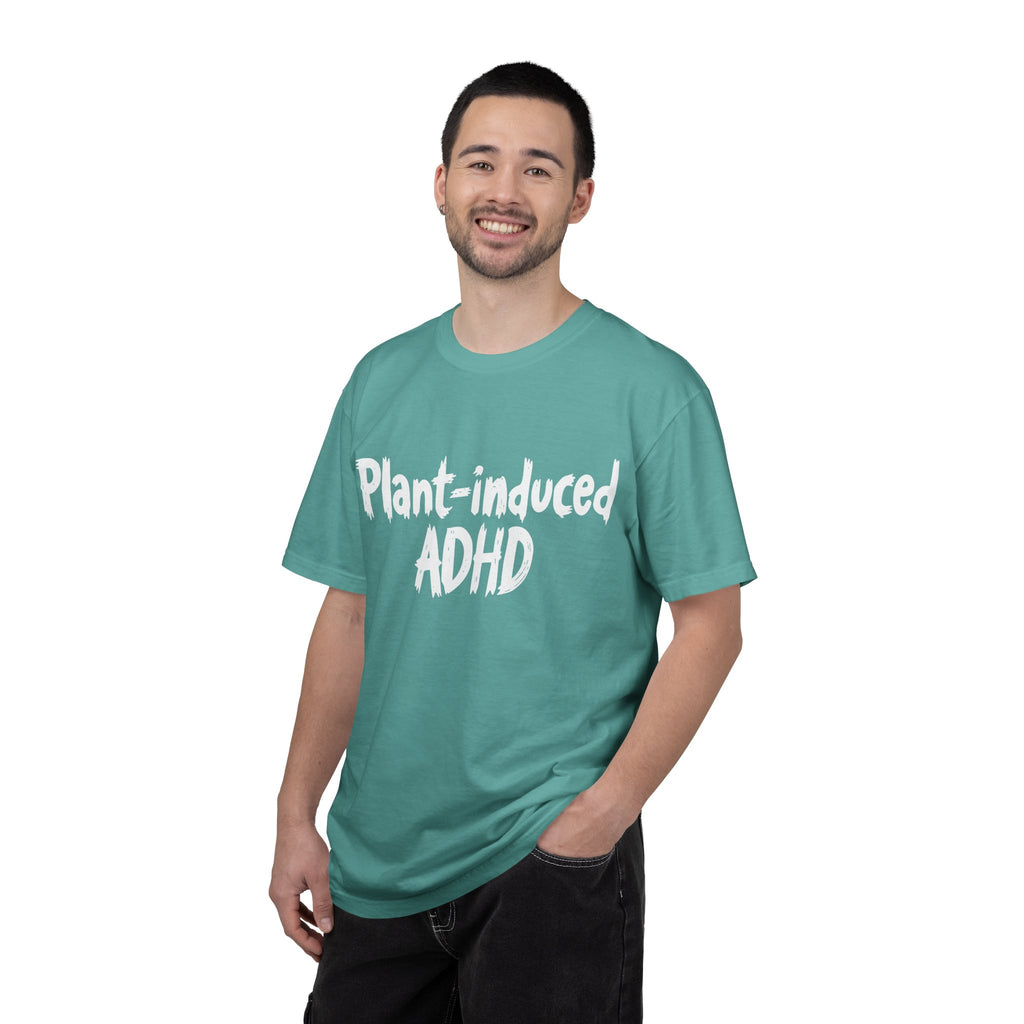 Plant-Induced ADHD T-Shirt