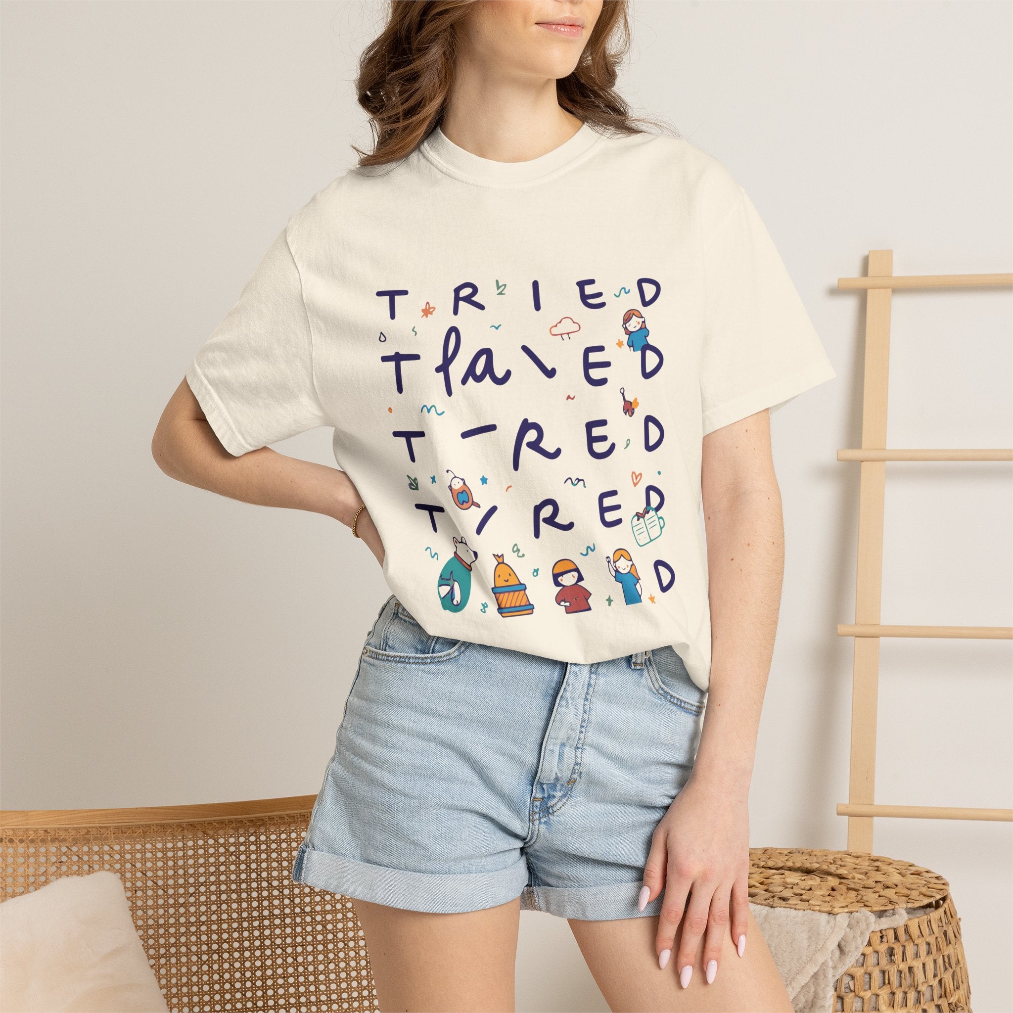 Tried, Tried, Tired Tee