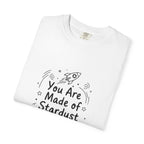 You Are Made of Stardust Inspirational Kids Galaxy Tee