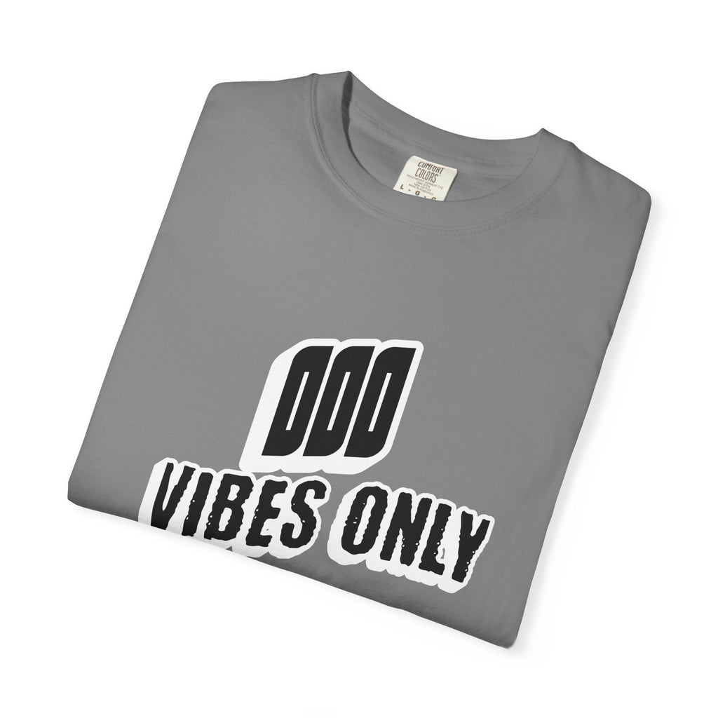 OOO Vibes Only teee