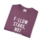 F*llow Stars, No Maps tee