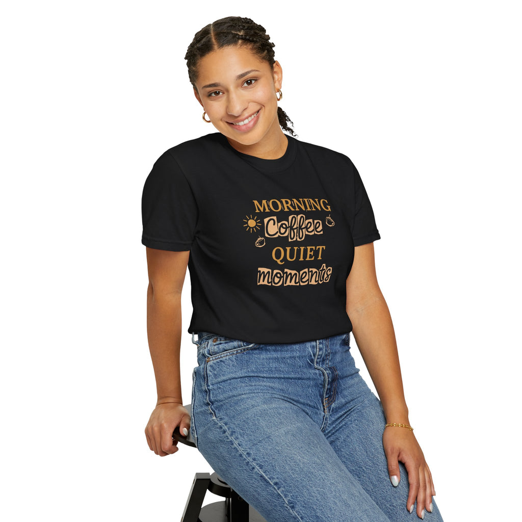 Morning Coffee, Quiet moments tee