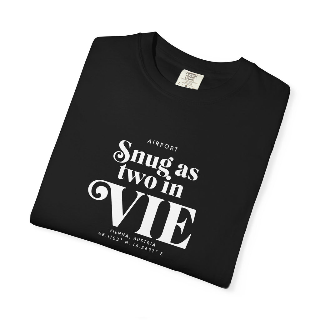 Snug as Two in VIE airport, Vienna, Austria tee
