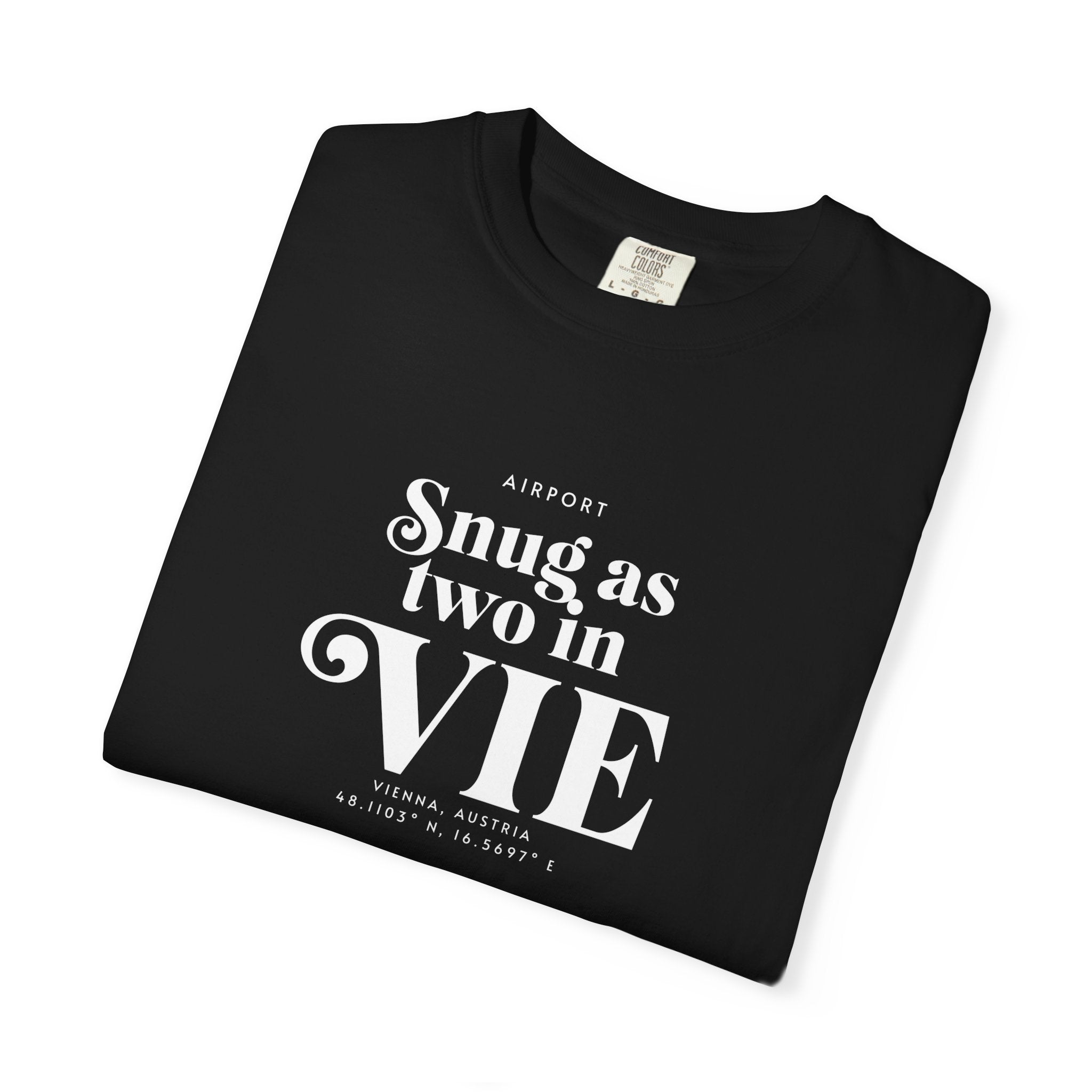 Snug as Two in VIE airport, Vienna, Austria tee