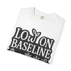 Low on Baseline Dopamine