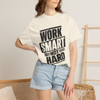 Work Smart Not Hard Tee