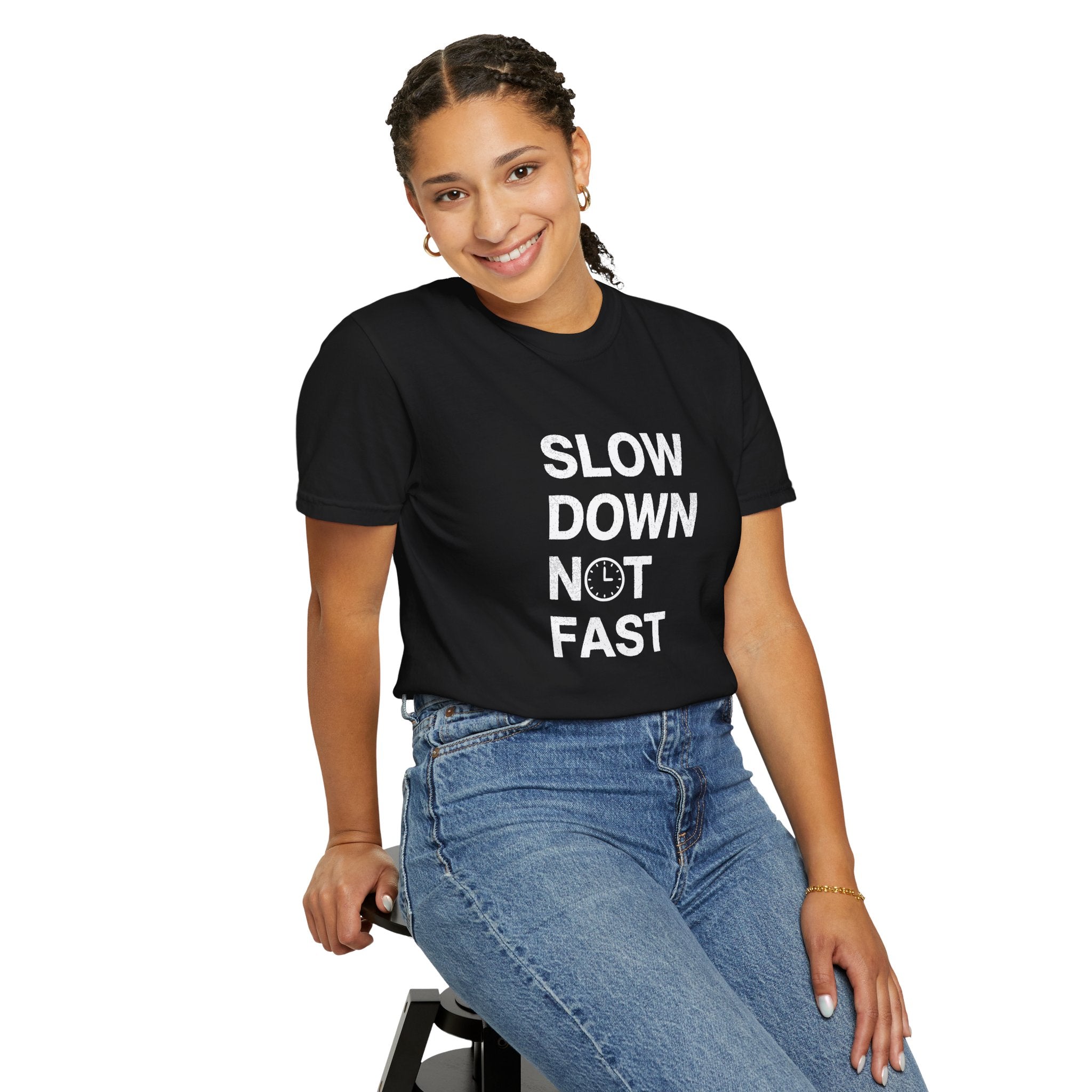 Slow Down, Not Fast tee