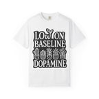 Low on Baseline Dopamine