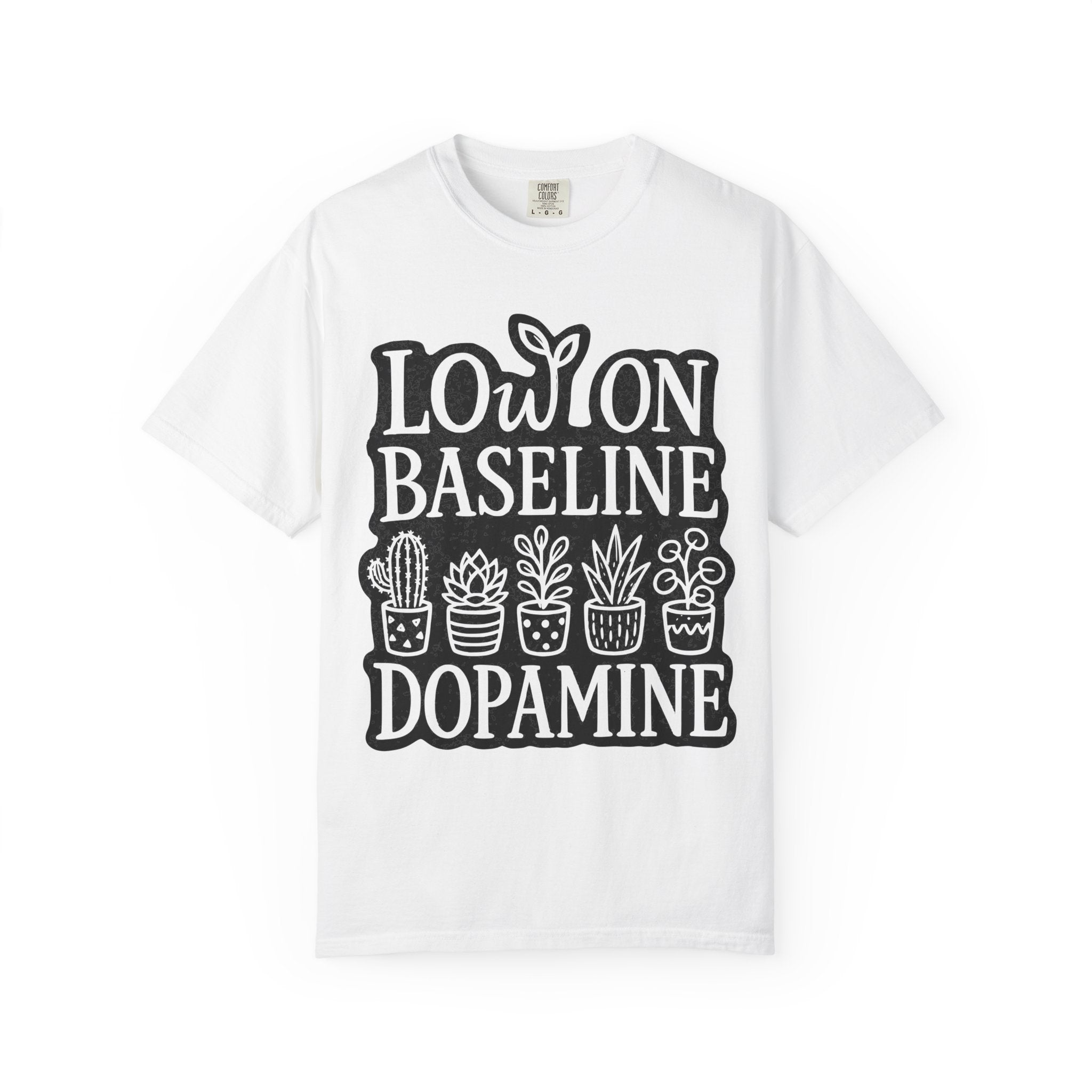 Low on Baseline Dopamine