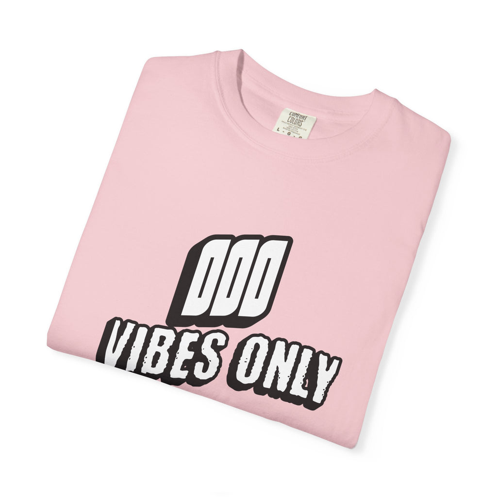 OOO Vibes Only teee