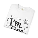 I'm fine tee