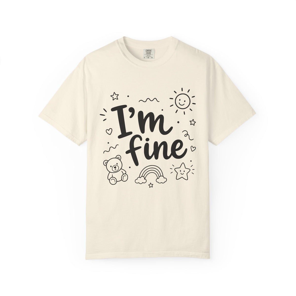I'm fine tee